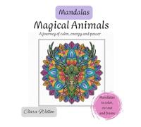 Magical Animals Mandalas: Mandalas to Color and Frame (Libros para Colorear)