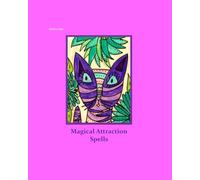 Magical Attraction Spells: fill-in-the-blanks