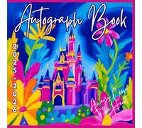 Magical Autograph Book 2025-2026: A Keepsake for Kids to Capture Memories, Signatures, and Fun Adventures in Theme Parks