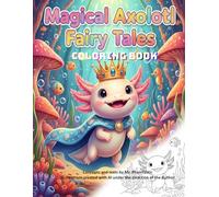 Magical Axolotl Fairy Tales