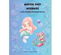 Magical Baby Mermaids: A Cute Coloring Adventure for Kids