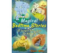 Magical Bedtime Stories: 12 Jungle Fairy Tales for Kids 4-8: 2