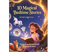 Magical Bedtime Stories for kids: Heartwarming Fairy Tales for Kids Ages 3-9 | Sweet Dreams, Kindness & Imagination for Peaceful Sleep and Bedtime Collections for Children