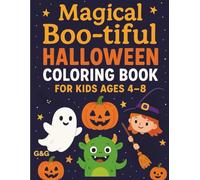 Magical Boo-tiful Halloween Coloring Book for Kids Ages 4-8: 50 Fun and Cute Halloween Designs