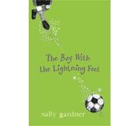 Magical Children: The Boy With The Lightning Feet (ebook)