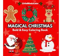 Magical Christmas: Bold & Easy Coloring Book for Adults & Kid Ages 3-12