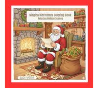 Magical Christmas Coloring Book: Relaxing Holiday Scenes