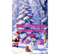 Magical Christmas Tales and Coloring Pages