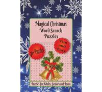 Magical Christmas Word Search Puzzle Book: Word Searches with Easy to Read Print about a Cozy Magical Holiday, Christmas Celebrations, the Christmas ... Relaxing. (Christmas Word Search Collection)