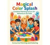 Magical Color Splash - Creative Painting & Fun Art Adventure for Kids