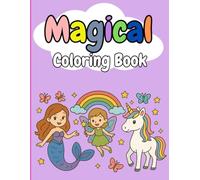 Magical Coloring Book: Cute coloring book for girls ages 4-8