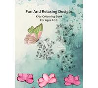 Magical Colouring Book: Fun And Relaxing Designs