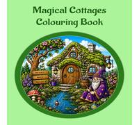 Magical Cottages Colouring Book