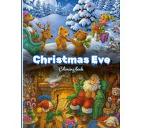 Magical Cozy Christmas Moments Coloring Book: Perfect gift idea for Christmas and Advent season