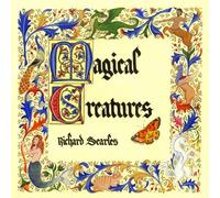 Magical Creatures by Richard Searles (2009-10-13)