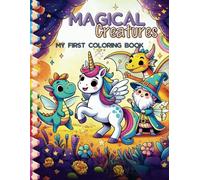 Magical Creatures: My First Coloring Book