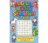 Magical Creatures Word Search Book for Children All Ages: Word Searches with Easy to Read Print about Magic, Wizards, Dragons and More | 6x9 inches, ... Gift for Vacations, Holidays, and Free Times