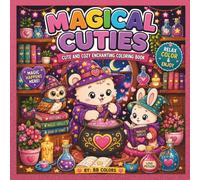 MAGICAL CUTIES: CUTE AND COZY ENCHANTING COLORING BOOK