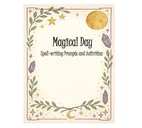 Magical Day: Spell Writing Prompts and Activities