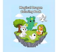 Magical Dragon Colouring Book (Little dragon life lessons)