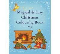 Magical & Easy, Christmas Colouring Book V3: by Fairy Tale Finds (Magical & Easy, Christmas Colouring Collection)