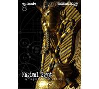 Magical Egypt - Episode 8: Cosmology