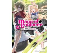 MAGICAL EXPLORER LIGHT NOVEL 10: Reborn as a Side Character in a Fantasy Dating Sim