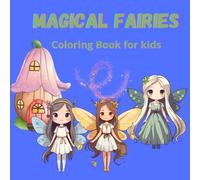 MAGICAL FAIRES: Bring magic to life with your favorite colors and discover an enchanted kingdom filled with fairies and magical castles for children 3-12