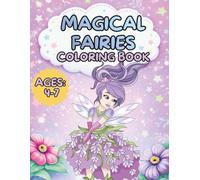 Magical Fairies: Coloring Book for Kids Ages 4-7 - Fairy & Unicorn Adventures: Simple Big-Line Designs for Creative Screen-Free Fun