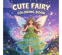 Magical Fairies: Fantasy adult coloring pages with magical fairies to have fun, relaxation and relieve stress