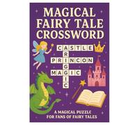 Magical Fairy Tale Crossword: Enchanted Crossword Puzzles with Fairy Tale Themes, Castles, Princesses, and Magical Adventures