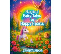 Magical Fairy Tales for Happy Hearts