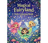 Magical Fairyland: A Tropical Fairy Coloring Book for Kids (Mystical Butterfly Fairies of Brazil)