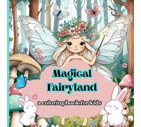 Magical Fairyland Coloring Book