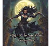 Magical Fantasy World Coloring Book