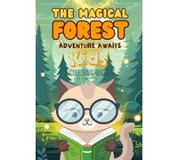 Magical Forest: A Fun Animal Coloring Book for Ages 3 to 6