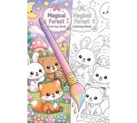 Magical Forest Coloring Book: A Cozy Kawaii Baby Animals Coloring Book for Kids