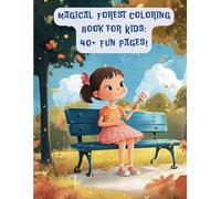 Magical Forest Coloring Book for Kids: 40+ Fun Pages!