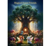 Magical Forest Friends: A Fairy Fox & Unicorn Bunny Adventures in the Magic Woods