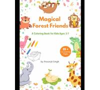 Magical Forest Friends Coloring Book: Cute Animals for Kids Ages 3-7