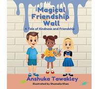 Magical Friendship wall: A tale of kindness and friendship