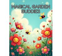Magical Garden Buddies (Little Joy Explorers)