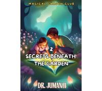 Magical Garden Club: Secrets Beneath the Garden