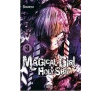 Magical Girl Holy Shit 3