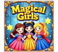 Magical Girls: A Square Bold and Easy Coloring Book for Kids, Teens, and Adults - 8.5 x 8.5 Inch Cute Fantasy Princess, Witch, and Fairy Coloring Pages