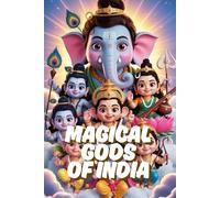 Magical Gods of India - A Relaxing Hindu Coloring Book for All Ages: Indian Deities to Color for Kids & Seniors | 84 Detailed Pages | Creativity, Culture & Relaxation