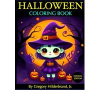 Magical Halloween Coloring Book: For Kids and Adluts
