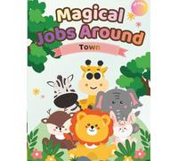Magical Jobs Around Town: Kids Coloring Adventure