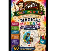 Magical Mandala Coloring Book for Kids: 60 Imaginative Coloring Pages for Kids Ages 6-10