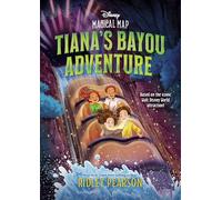 Magical Map #4: Tiana's Bayou Adventure (Disney Magical Map)